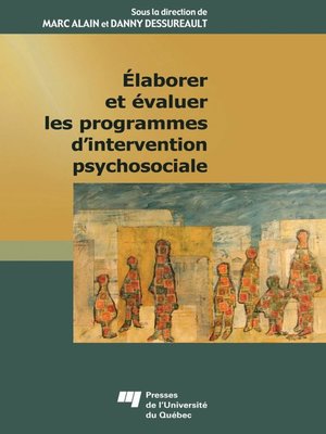 cover image of Élaborer et évaluer les programmes d'intervention psychosociale